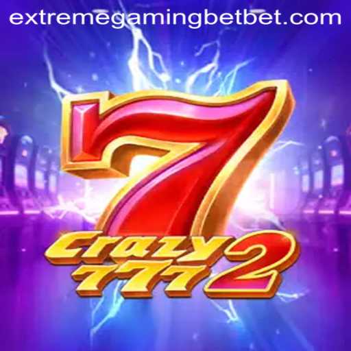 Unveiling the Thrills of Crazy7772: The Ultimate Extreme Gaming Casino Experience