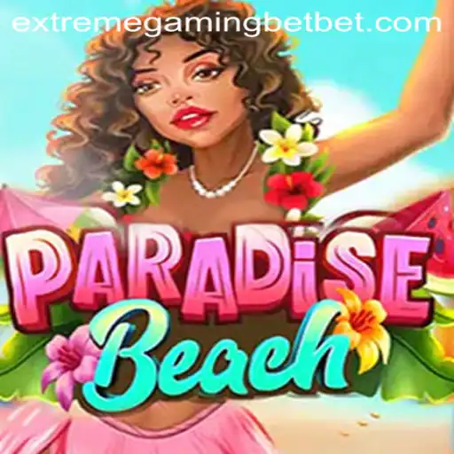 ParadiseBeach: A New Wave in Extreme Gaming Casino