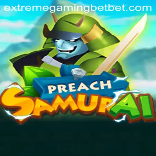 Exploring the World of PreachSamurai: Extreme Gaming Casino