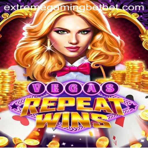 VegasRepeatWins: The Thrilling Experience of Extreme Gaming Casino